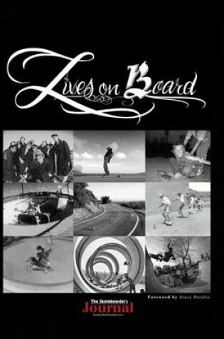 Cover of The Skateboarders Journal : Lives On Board