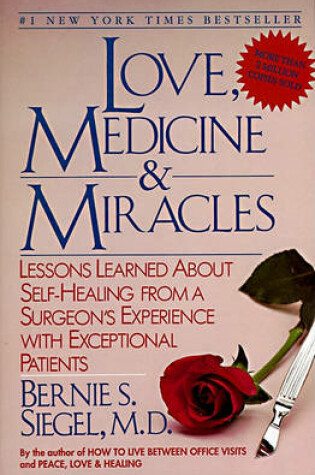 Cover of Love, Medicine and Miracles