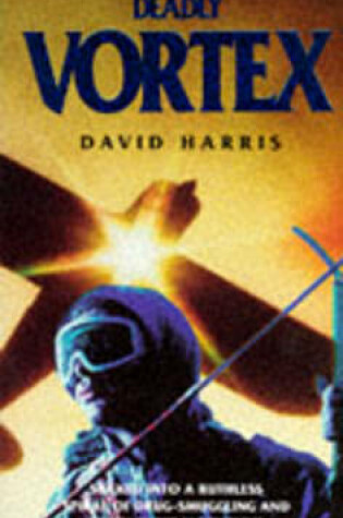Cover of Deadly Vortex