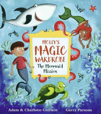 Book cover for Molly's Magic Wardrobe: The Mermaid Mission