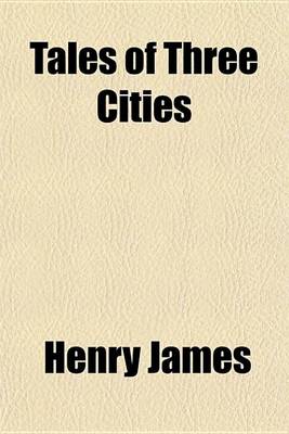 Book cover for Tales of Three Cities
