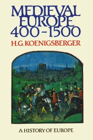 Cover of Medieval Europe 400 - 1500