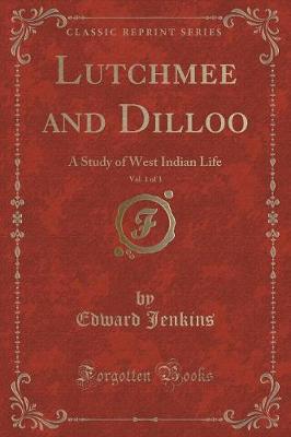 Book cover for Lutchmee and Dilloo, Vol. 1 of 3