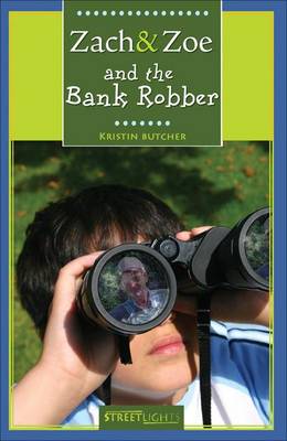 Book cover for Zach & Zoe and the Bank Robber