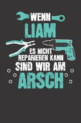 Book cover for Wenn LIAM es nicht reparieren kann