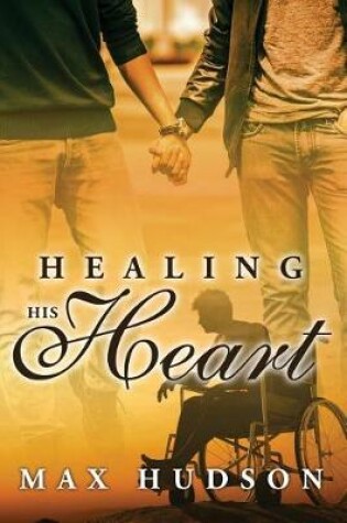 Cover of Healing His Heart