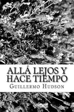 Cover of Alla lejos y hace tiempo