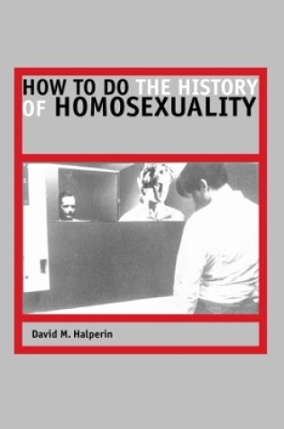 Cover of How to Do the History of Homosexuality