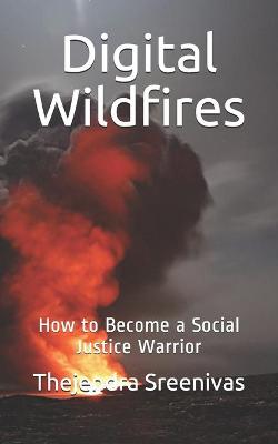 Book cover for Digital Wildfires