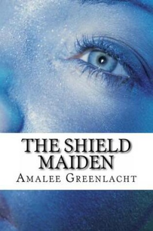 Cover of The Shield Maiden