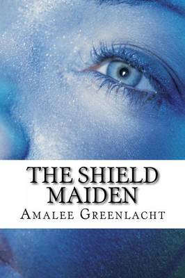 Book cover for The Shield Maiden