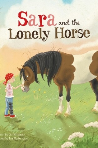 Cover of Sara and the Lonely Horse