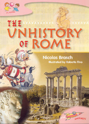 Book cover for The Unhistory of Rome