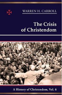 Cover of The Crisis of Christendom: 1815-2005