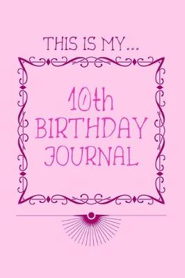 Book cover for Happy 10th Birthday Journal