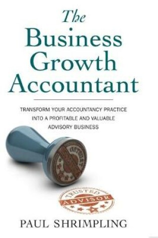 Cover of The Business Growth Accountant