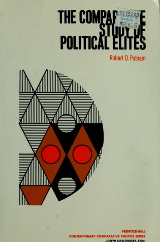 Cover of The Comparative Study of Political Elites
