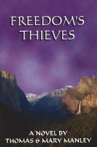 Cover of Freedom's Thieves