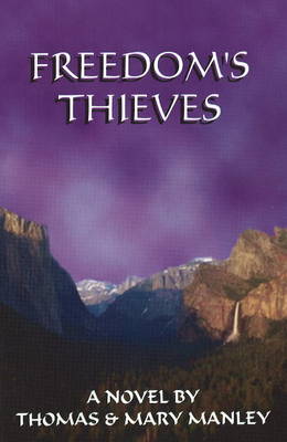 Book cover for Freedom's Thieves