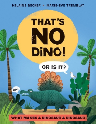 Book cover for That's No Dino!