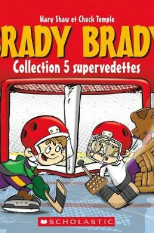 Cover of Brady Brady Collection 5 Supervedettes