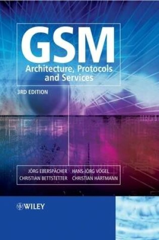 Cover of GSM - Architecture, Protocols and Services 3e