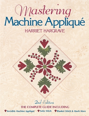 Book cover for Mastering Machine Applique 2ndedition