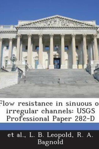 Cover of Flow Resistance in Sinuous or Irregular Channels