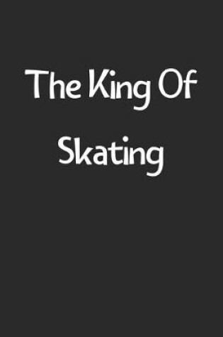 Cover of The King Of Skating