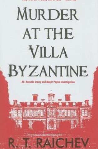 Cover of Murder at the Villa Byzantine: An Antonia Darcy and Major Payne Investigation
