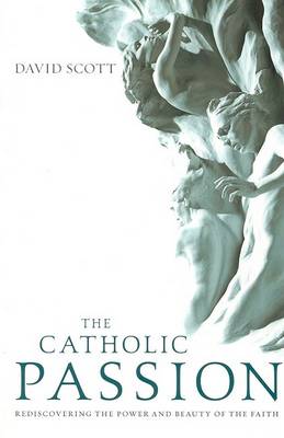 Book cover for The Catholic Passion