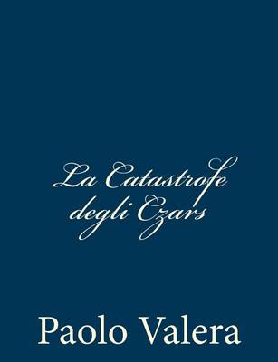 Book cover for La Catastrofe degli Czars