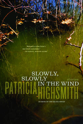 Book cover for Slowly, Slowly in the Wind