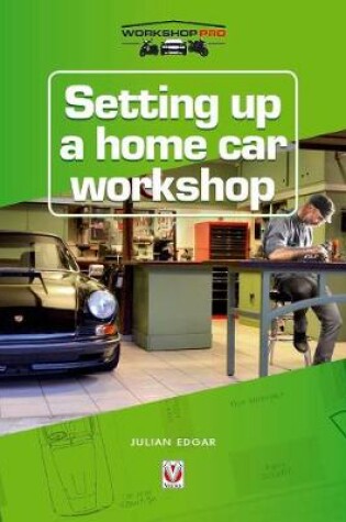 Cover of Setting up a Home Car Workshop