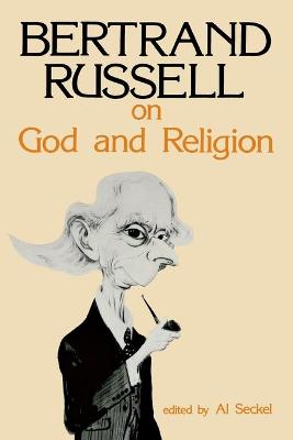 Book cover for Bertrand Russell on God and Religion