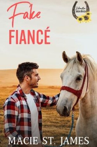 Cover of Fake Fiancé at Redemption Creek Ranch