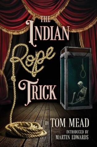 Cover of The Indian Rope Trick And Other Violent Entertainments