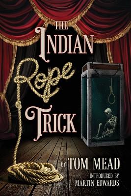 Book cover for The Indian Rope Trick And Other Violent Entertainments