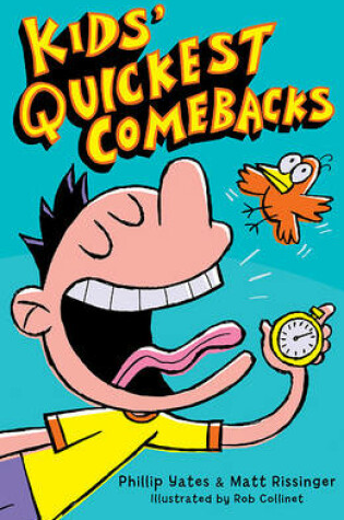Cover of Kids' Quickest Comebacks