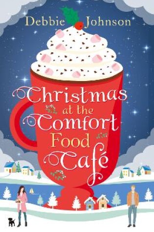 Christmas at the Comfort Food Café