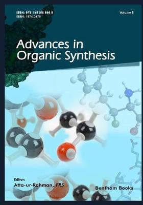 Book cover for Advances in Organic Synthesis (Volume 9)