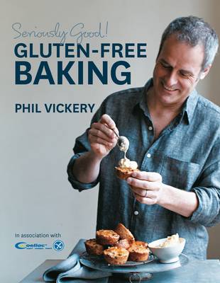 Book cover for Seriously Good! Gluten Free Baking