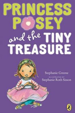 Cover of Princess Posey & the Tiny Treasure