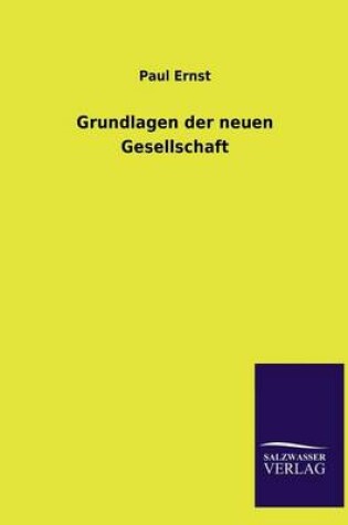 Cover of Grundlagen der neuen Gesellschaft