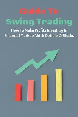 Book cover for Guide To Swing Trading