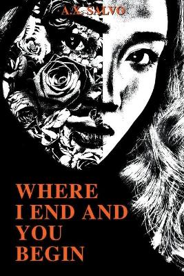 Book cover for Where I End And You Begin