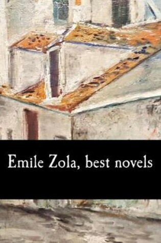 Cover of Emile Zola, best novels