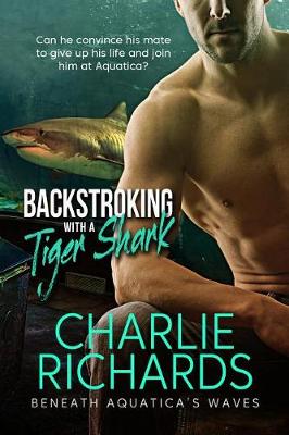 Cover of Backstroking with a Tiger Shark
