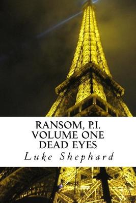 Book cover for Ransom, P.I. Volume One - Dead Eyes