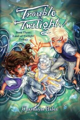 Cover of Trouble in Twilight